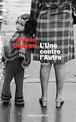 Télécharger le livre :  L'Une contre l'Autre