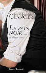 Télécharger le livre :  Le Pain noir - Tome 4