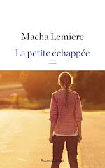 Télécharger le livre :  La Petite échappée