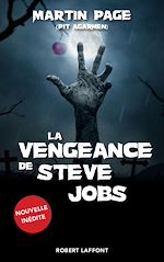 Télécharger le livre :  La vengeance de Steve Jobs - Nouvelle inédite