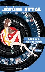 Télécharger le livre :  Aide-moi si tu peux