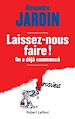 Télécharger le livre :  Laissez-nous faire...