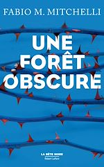 Télécharger le livre :  Une forêt obscure