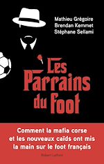 Télécharger le livre :  Les Parrains du foot