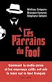 Télécharger le livre :  Les Parrains du foot