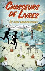 Télécharger le livre :  Chasseurs de livres - Tome 2 : Le code indéchiffrable