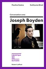 Télécharger le livre :  Conversation avec Joseph Boyden - L'Amérique des écrivains
