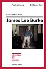 Télécharger le livre :  Conversation avec James Lee Burke - L'Amérique des écrivains