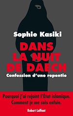 Télécharger le livre :  Dans la nuit de Daech