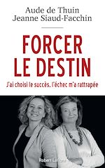 Télécharger le livre :  Forcer le destin
