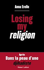 Télécharger le livre :  Losing my religion