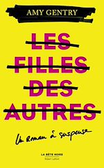 Télécharger le livre :  Les Filles des autres