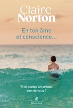 Télécharger le livre :  En ton âme et conscience...