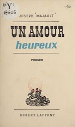 Télécharger le livre :  Un amour heureux