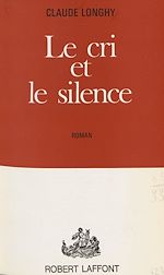 Download this eBook Le cri et le silence