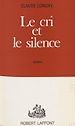 Télécharger le livre :  Le cri et le silence