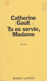 Download this eBook Tu es servie, Madame