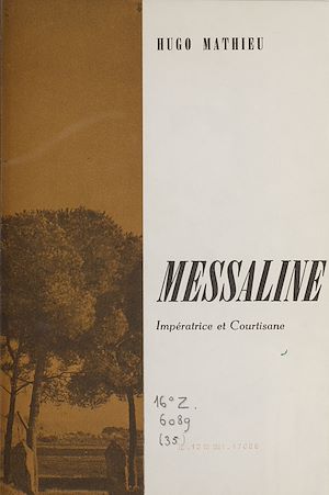 Téléchargez le livre :  Messaline