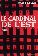 Download this eBook Le cardinal de l'Est