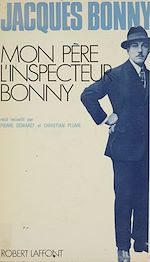 Download this eBook Mon père, l'inspecteur Bonny
