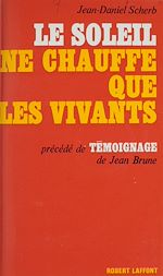 Download this eBook Le soleil ne chauffe que les vivants