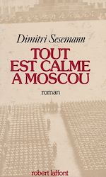 Download this eBook Tout est calme à Moscou