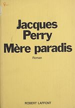 Download this eBook Mère paradis
