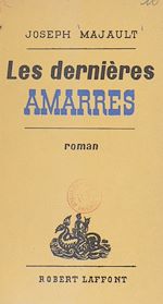Download this eBook Les dernières amarres