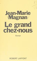 Download this eBook Le grand chez-nous