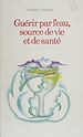 Télécharger le livre :  Guérir par l'eau