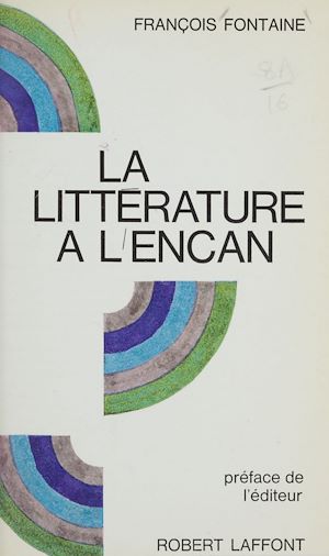 Téléchargez le livre :  La littérature à l'encan