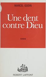 Download this eBook Une dent contre Dieu