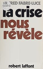 Download this eBook La crise nous révèle