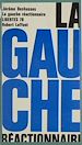 Télécharger le livre :  La gauche réactionnaire