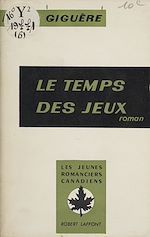 Download this eBook Le temps des jeux