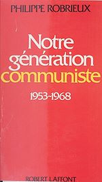 Télécharger le livre :  Notre génération communiste