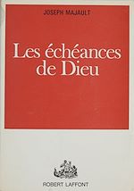 Download this eBook Les échéances de Dieu