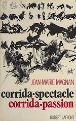 Download this eBook Corrida-spectacle, corrida-passion