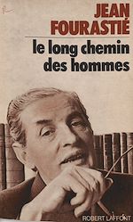 Download this eBook Le long chemin des hommes