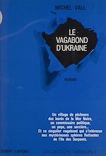 Download this eBook Le vagabond d'Ukraine
