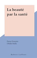 Download this eBook La beauté par la santé