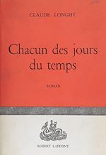 Download this eBook Chacun des jours du temps