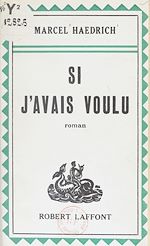 Download this eBook Si j'avais voulu