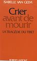 Télécharger le livre :  Crier avant de mourir