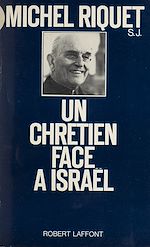 Download this eBook Un chrétien face à Israël