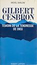 Télécharger le livre :  Gilbert Cesbron