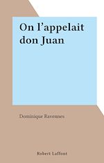 Download this eBook On l'appelait don Juan