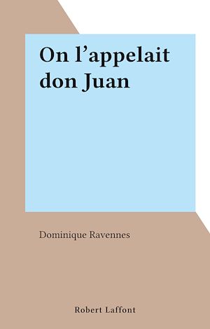 Download the eBook: On l'appelait don Juan
