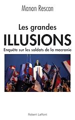 Télécharger le livre :  Les Grandes Illusions