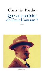 Télécharger le livre :  Que va-t-on faire de Knut Hamsun ?